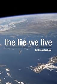 The Lie We Live (Short 2015) - IMDb