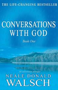 Amazon.com: Conversations with God (An Uncommon Dialogue, Book 1):  9780733611957: Neale Donald Walsch: Books